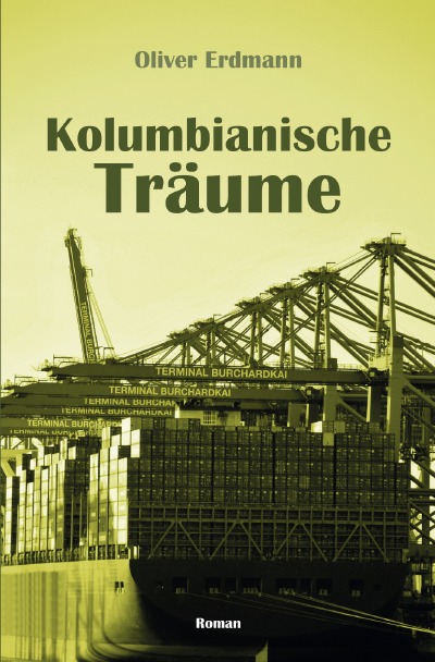 'Cover von Kolumbianische Träume'-Cover