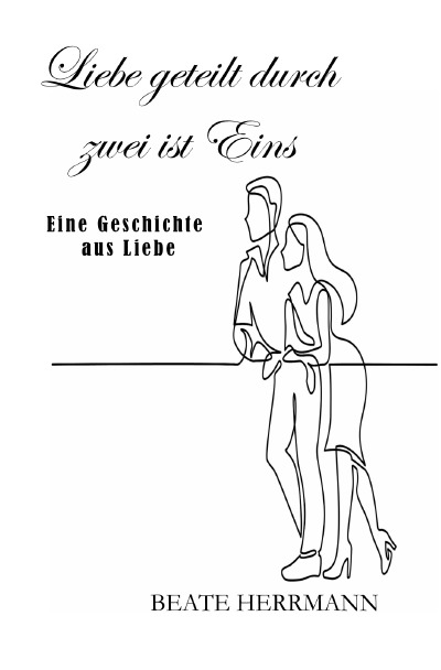 'Cover von Liebe geteilt durch zwei ist Eins'-Cover