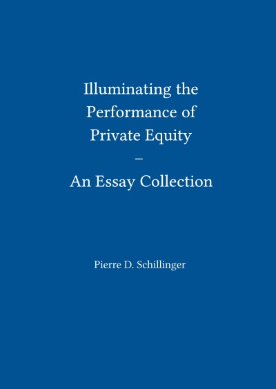 'Illuminating the Performance of Private Equity – An Essay Collection'-Cover