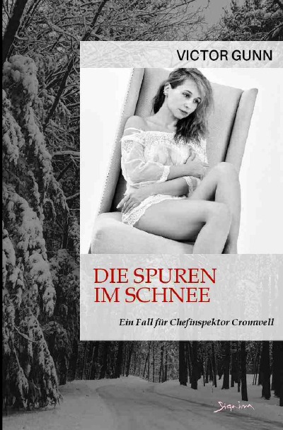 'DIE SPUREN IM SCHNEE – EIN FALL FÜR CHEFINSPEKTOR CROMWELL'-Cover