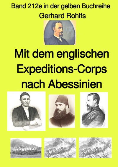 'Cover von Mit dem englischen Expeditions-Corps nach Abessinien – Band 212e in der gelben Buchreihe – bei Jürgen Ruszkowski'-Cover