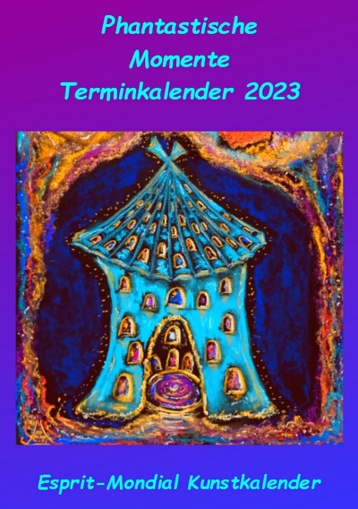 'Kunstkalender 2023 Phantastische Momente'-Cover