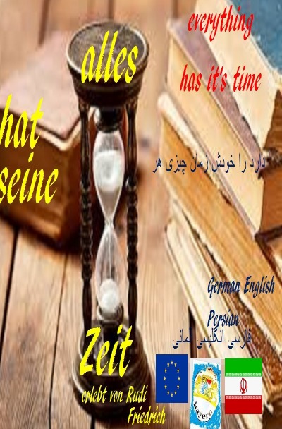 'Alles hat seine Zeit  everything has it’s time German English Persian'-Cover
