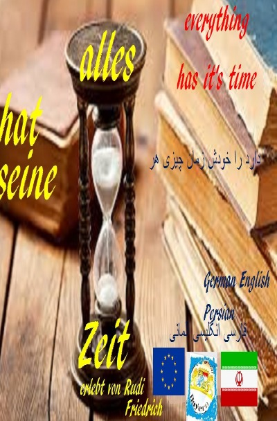 'Cover von Alles hat seine Zeit  everything has it’s time German English Persian'-Cover