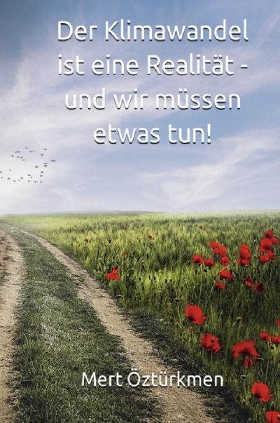 'Der Klimawandel ist eine Realität – und wir müssen etwas tun!'-Cover