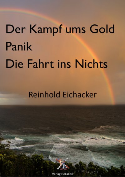 'Der Kampf um Gold; Panik; Fahrt ins Nichts'-Cover