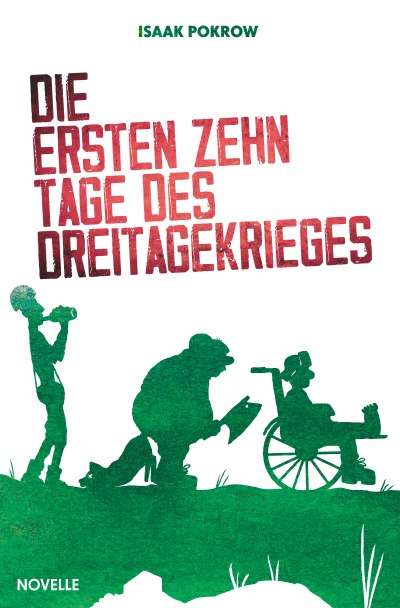 'Die ersten zehn Tage des Dreitagekrieges'-Cover
