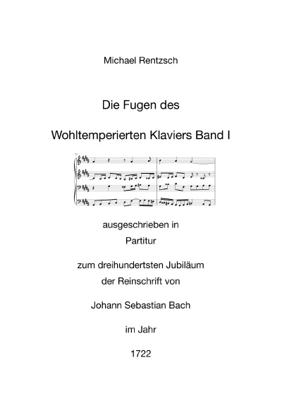 'Cover von Die Fugen des Wohltemperierten Klaviers Band I ausgeschrieben in Partitur'-Cover