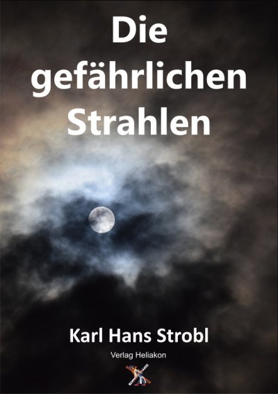 'Cover von Die gefährlichen Strahlen'-Cover
