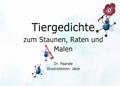 'Cover von Tiergedichte zum Staunen, Raten und Malen'-Cover