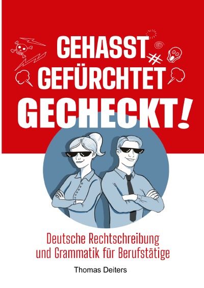 'Gehasst, gefürchtet – gecheckt!'-Cover