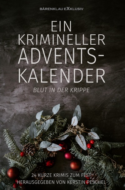 'Ein krimineller Adventskalender – Blut in der Krippe: 24 kurze Krimis zum Fest'-Cover