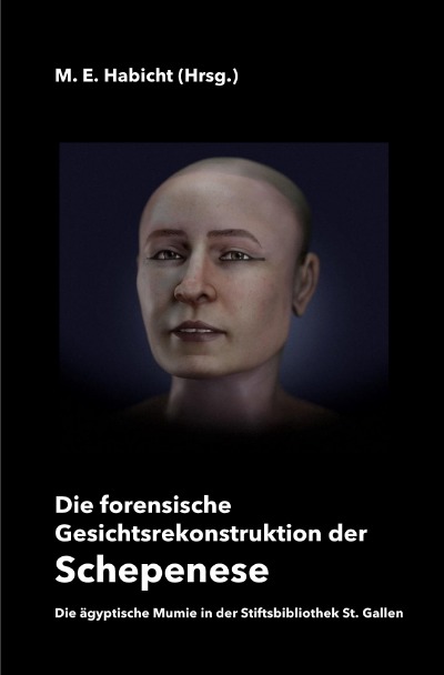 'Die forensische Gesichtsrekonstruktion der Schepenese'-Cover