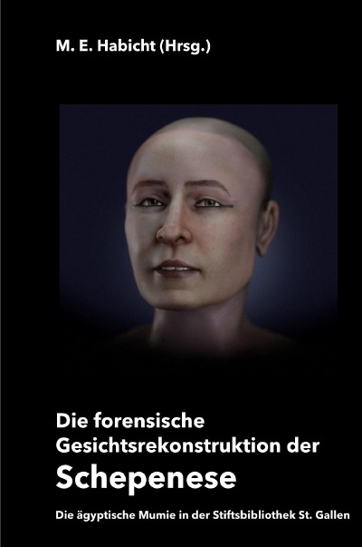'Cover von Die forensische Gesichtsrekonstruktion der Schepenese'-Cover