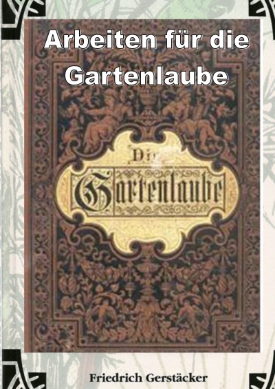 'Cover von Arbeiten für die Gartenlaube'-Cover