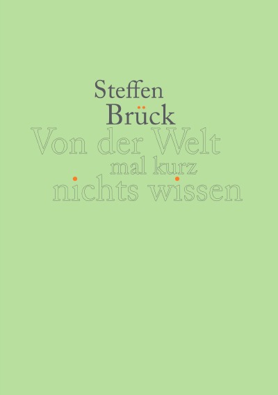 'Von der Welt mal kurz nichts wissen'-Cover