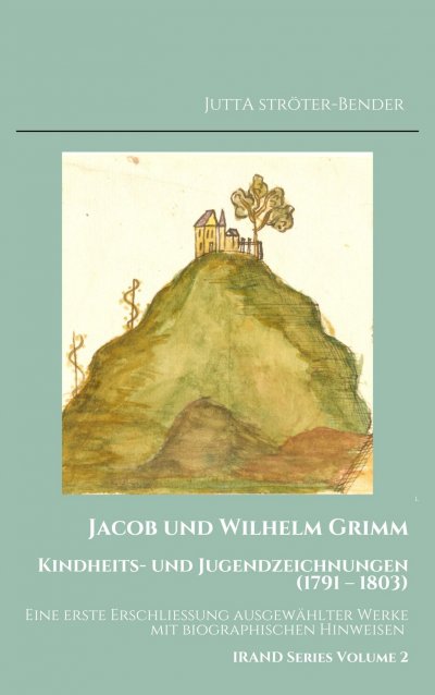 'Jacob und Wilhelm Grimm. Kindheits- und Jugendzeichnungen (1791 – 1803)'-Cover