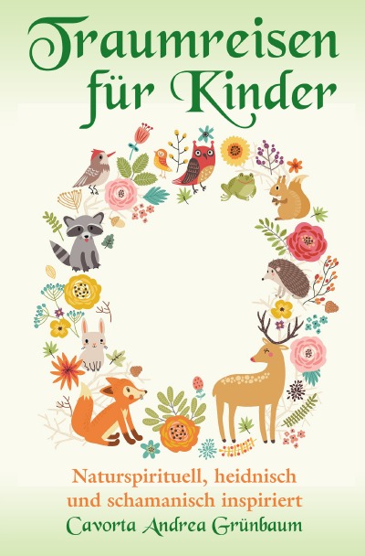 'Cover von Traumreisen für Kinder – naturspirituell, heidnisch und schamanisch inspiriert'-Cover
