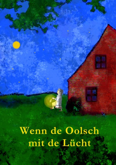 'Wenn de Oolsch mit de Lücht'-Cover