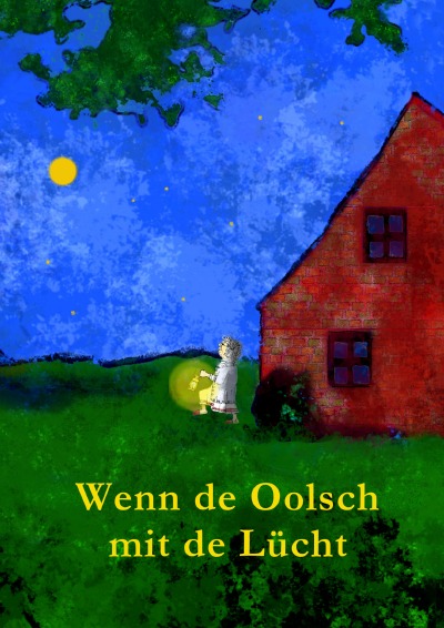 'Cover von Wenn de Oolsch mit de Lücht'-Cover