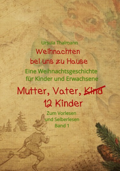 'Cover von Weihnachten bei uns zu Hause Weihnachtserzählungen für Kinder und Erwachsene'-Cover