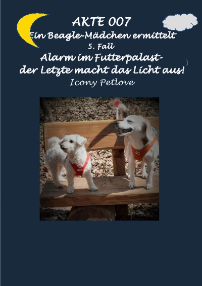 'Cover von Akte 007 Alarm im Futterpalast – der Letzte macht das Licht aus'-Cover