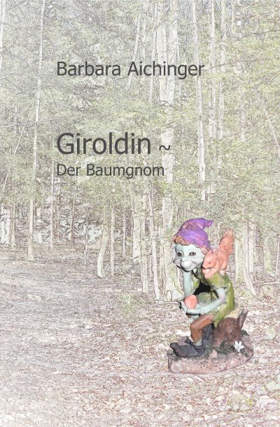'Cover von Giroldin ~ Der Baumgnom'-Cover