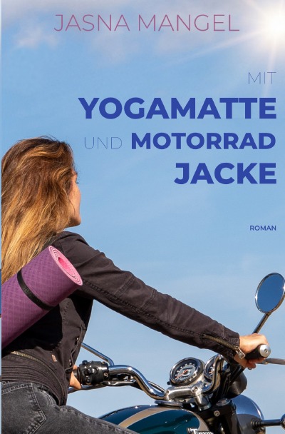 'Mit Yogamatte und Motorradjacke'-Cover