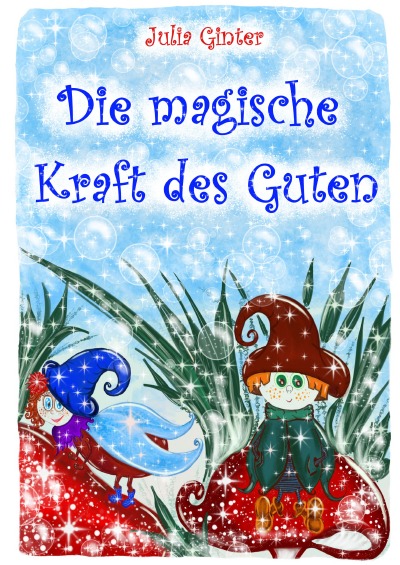'Cover von Die magische Kraft des Guten'-Cover