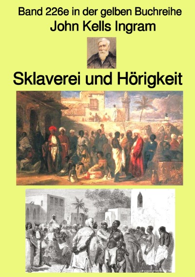 'Sklaverei und Hörigkeit – Band 226e in der gelben Buchreihe – bei Jürgen Ruszkowski'-Cover