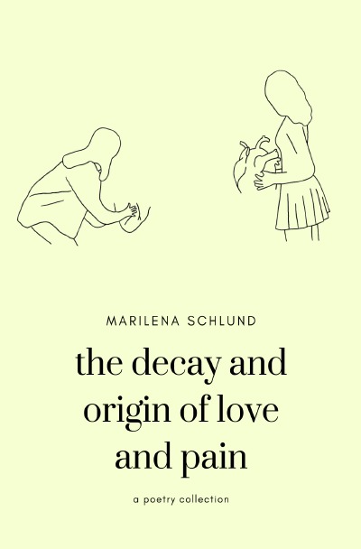 'the decay and origin of love and pain'-Cover