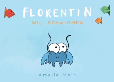 'Cover von Florentin will schwimmen'-Cover
