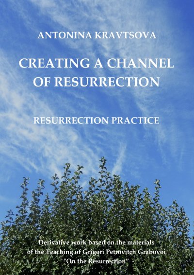 'Creating a Channel of Resurrection. Resurrection Practice.'-Cover