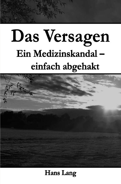 'Cover von Das Versagen    Ein Medizinskandal – einfach abgehakt'-Cover