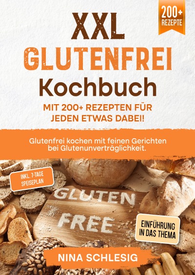 'XXL Glutenfrei Kochbuch – Mit 200+ Rezepten für jeden etwas dabei!'-Cover