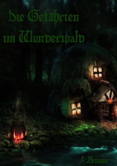 'Die Gefährten im Wunderwald'-Cover