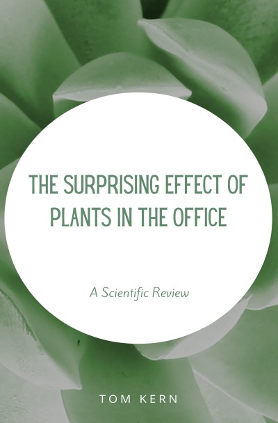 'Cover von The Surprising Effect of Plants in the Office'-Cover