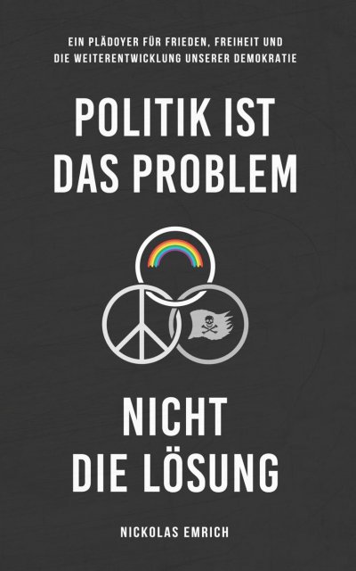 'Cover von Politik ist das Problem, nicht die Lösung'-Cover