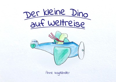 'Cover von Der kleine Dino auf Weltreise'-Cover