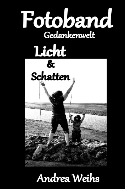 'Fotoband Gedankenwelt – Licht und Schatten'-Cover