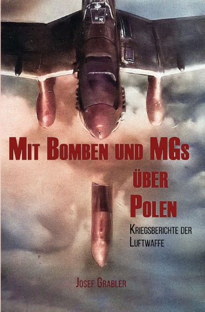 'Mit Bomben und MGs über Polen'-Cover