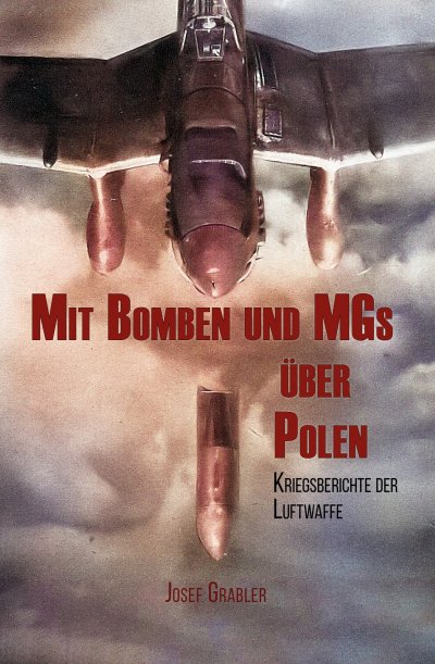 'Mit Bomben und MGs über Polen'-Cover