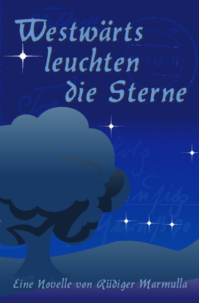 'Cover von Westwärts leuchten die Sterne'-Cover