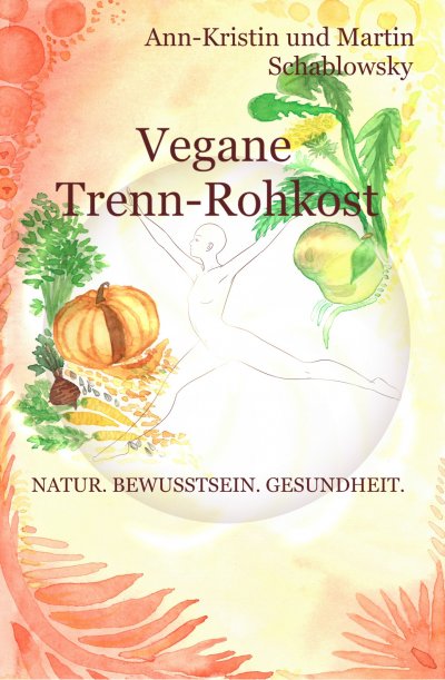 'Cover von Vegane Trenn-Rohkost'-Cover