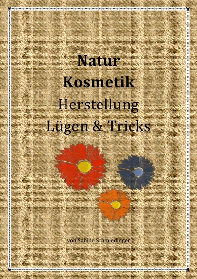 'Natur Kosmetik Herstellung Lügen & Tricks'-Cover