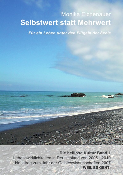 'Cover von Für ein Leben unter den Flügeln der Seele – Die heillose Kultur – Band 1'-Cover
