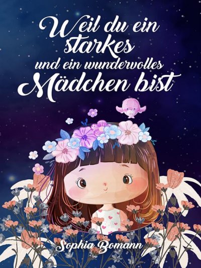 'Cover von Weil du ein starkes und ein wundervolles Mädchen bist'-Cover