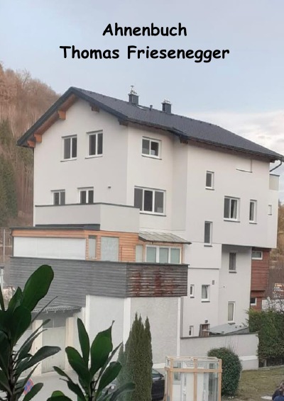 'Cover von Ahnenbuch Thomas Friesenegger'-Cover