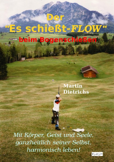 'Cover von Der „Es schießt-FLOW“ beim Bogenschießen'-Cover