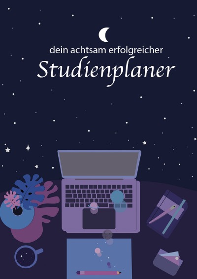 'Dein achtsam erfolgreicher Studienplaner'-Cover